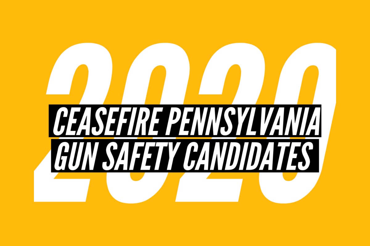 CeaseFire Pennsylvania Gun Safety Candidates